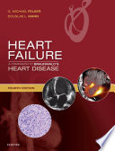Heart Failure A Companion To Braunwald S Heart Disease E Book