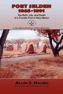 Read Pdf Fort Selden, 1865-1891