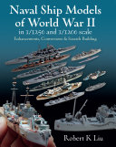 Read Pdf Naval Ship Models of World War II in 1/1250 and 1/1200 Scales