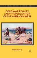 Read Pdf Cold War Rivalry and the Perception of the American West