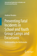 Read Pdf Preventing Fatal Incidents in School and Youth Group Camps and Excursions