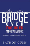 Read Pdf Bridge over Troubled American Waters