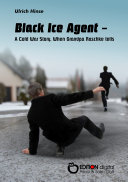 Black Ice Agent - A Cold War Story pdf