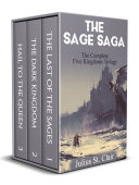 The Last of the Sages: The Complete Five Kingdoms Trilogy (Books 1-3)