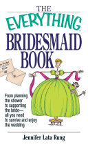 Read Pdf The Everything Bridesmaid Book