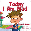 Today I Am Mad Anger Management Kids Books Baby Childrens Ages 3 5 Emotions 