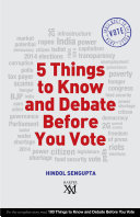 5 Things to Know and Debate Before You Vote
