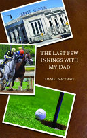Read Pdf The Last Few Innings with My Dad