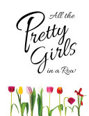 All the Pretty Girls in a Row pdf