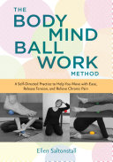 The Bodymind Ballwork Method Book