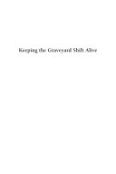 Keeping the Graveyard Shift Alive pdf