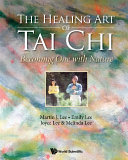 Healing Art Of Tai Chi, The: Becoming One With Nature pdf