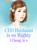 Read Pdf CEO Husband is so Mighty
