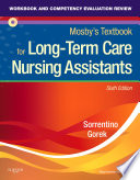Workbook And Competency Evaluation Review For Mosby S Textbook For Long Term Care Nursing Assistants E Book
