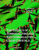Read Pdf The Physics of Ferroelectric and Antiferroelectric Liquid Crystals