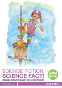 Read Pdf Science Fiction, Science Fact! Ages 8-12