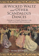 Read Pdf The Wicked Waltz and Other Scandalous Dances