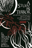 Read Pdf A Study in Terror: Volume 1