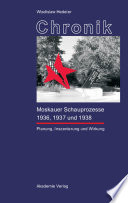 Chronik der Moskauer Schauprozesse 1936, 1937 und 1938