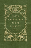 Read Pdf Slave Narratives after Slavery