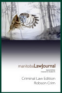 Read Pdf Manitoba Law Journal: Criminal Law Edition (Robson Crim) 2020 Volume 43(4)