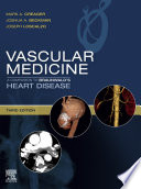 Vascular Medicine A Companion To Braunwald S Heart Disease E Book