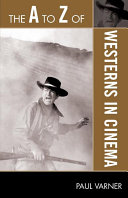 Read Pdf The A to Z of Westerns in Cinema