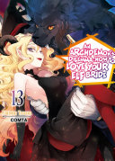 An Archdemon's Dilemma: How to Love Your Elf Bride: Volume 13 pdf