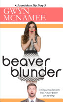 Read Pdf Beaver Blunder (A Scandalous Slip Story #3)