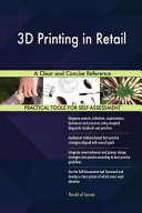 3d Printing In Retail A Clear And Concise Reference