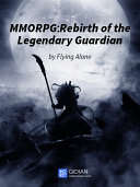 Read Pdf MMORPG: Rebirth of the Legendary Guardian 3 Anthology