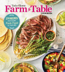 Taste of Home Farm to Table Cookbook
