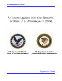 Investigation Into the Removal of Nine U. S. Attorneys In 2006
