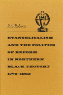 Read Pdf Evangelicalism and the Politics of Reform in Northern Black Thought, 1776-1863