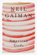 American Gods: The Tenth Anniversary Edition Book
