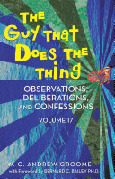 Read Pdf The Guy That Does The Thing - Observations, Deliberations, and Confessions