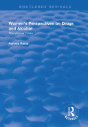 Read Pdf Women's Perspectives on Drugs and Alcohol: The Vicious Circle