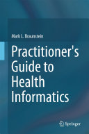 Read Pdf Practitioner's Guide to Health Informatics