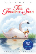 The Trumpet of the Swan Book