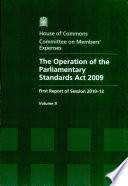 The operation of the Parliamentary Standards Act 2009