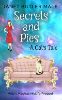 Read Pdf Secrets and Pies - a Cat's Tale