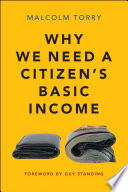 Why We Need A Citizen S Basic Income