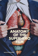 Read Pdf Anatomy of the Superhero Film
