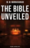 Read Pdf The Bible Unveiled (Religious & Historical Study)