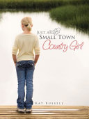 Read Pdf Just a Small Town Country Girl