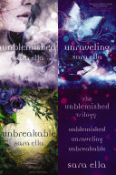 The Unblemished Trilogy by Sara Ella