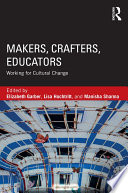 Makers Crafters Educators