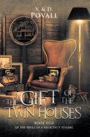 Read Pdf The Gift of the Twin Houses