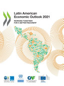 Read Pdf Latin American Economic Outlook 2021 Working Together for a Better Recovery