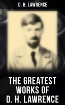 The Greatest Works of D. H. Lawrence